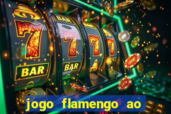 jogo flamengo ao vivo multicanais